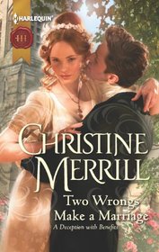 Two Wrongs Make a Marriage (Harlequin Historical, No 1109)