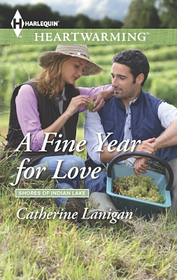 A Fine Year for Love (Shores of Indian Lake, Bk 3) (Harlequin Heartwarming, No 77) (Larger Print)