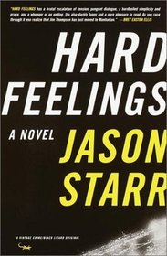 Hard Feelings : A Novel (Vintage Crime/Blck Lizard Orig)