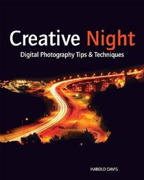 Creative Night: Digital Photography Tips & Techniques