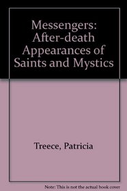 Messengers: After-Death Appearances of Saints and Mystics