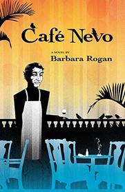 Caf Nevo: A Novel