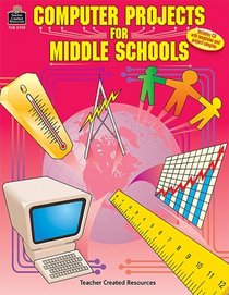 Computer Projects for Middle Schools
