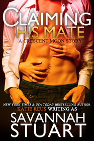 Claiming His Mate (A Werewolf Romance)