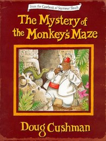 The Mystery of the Monkey's Maze (From the Casebook of Seymour Sleuth)