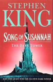 The Dark Tower: Song of Susannah v. 6