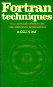 Fortran Techniques : With Special Reference to Non-Numerical Applications