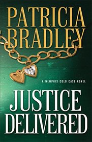 Justice Delivered (Memphis Cold Case, Bk 4)