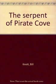 The serpent of Pirate Cove