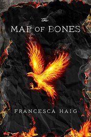 The Map of Bones (Fire Sermon, Bk 2)