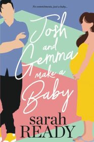Josh and Gemma Make a Baby