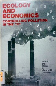 Ecology and Economics: Controlling Pollution in the 1970's