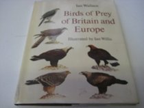 Birds of Prey of Britain and Europe