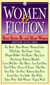 Women and Fiction: Short Stories by and About Women
