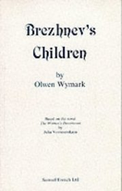 Brezhnev's children: A play
