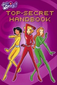 Top-Secret Handbook (Totally Spies!)