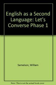 English As a Second Language: Phase 1