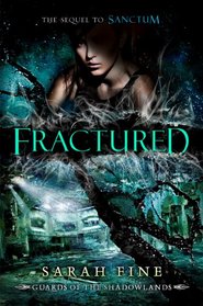 Fractured (Guards of the Shadowlands, Book Two)