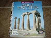 Bible Truths Level C Lessons From The Early Church Teacher's Edition Book & CD-Rom (Third Edition)