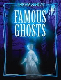 Famous Ghosts (Boys Rock!)