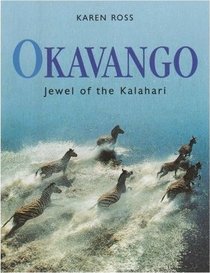 Okavango: Jewel of the Kalahari