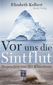 Vor uns die Sintflut