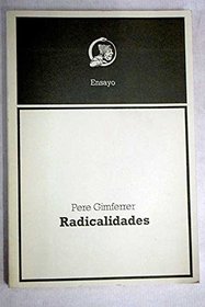 Radicalidades (Ensayo) (Spanish Edition)