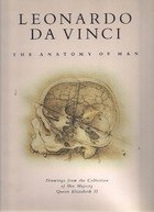 Leonardo Da Vinci: The Anatomy of Man