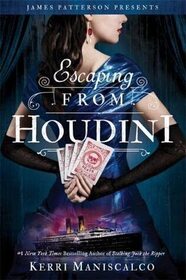 Escaping From Houdini (Stalking Jack the Ripper, Bk 3)