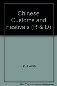 Chinese Customs and Festivals (R & D)
