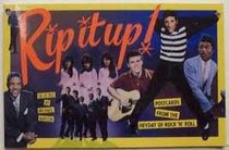 Rip It Up!: Postcards from the Heyday of Rock N' Roll