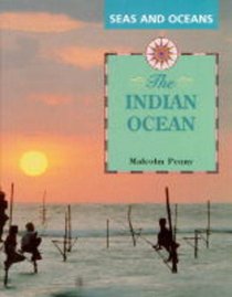 Indian Ocean (Seas  Oceans S.)