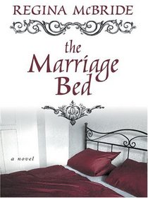 The Marriage Bed (Thorndike Press Large Print Core Series)