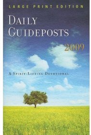 Daily Guideposts 2009 Large Print Edition