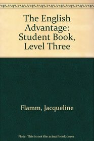 The English Advantage: Student Book, Level Three