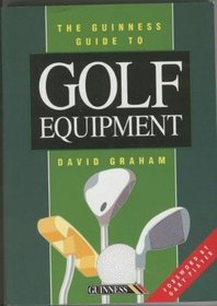 The Guinness Guide to Golf Equipment