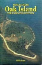 Nova Scotia's Oak Island: The Unsolved Mystery