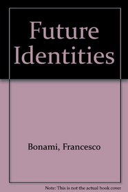 Future Identities