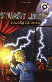 Stuart Little: Spooky Surprise (Festival Reader)