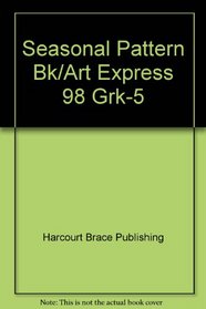 Seasonal Pattern Bk/Art Express 98 Grk-5