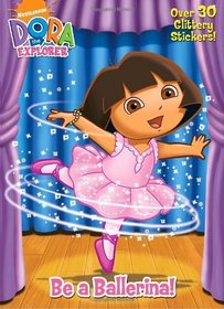 Be a Ballerina! (Glitter Sticker Book)