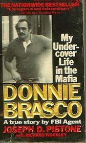 Donnie Brasco: My Undercover Life in the Mafia, A True Story