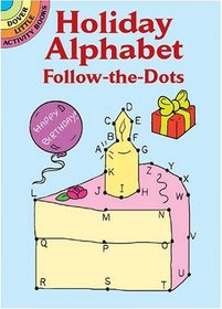 Holiday Alphabet Follow-the-Dots (Activity Books, Mazes, Puzzies)