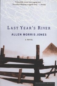 Last Year's River: A Novel