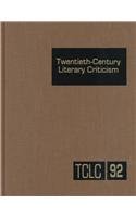 Twentieth Century Literary Criticism (Twentieth Century Literary Criticism)