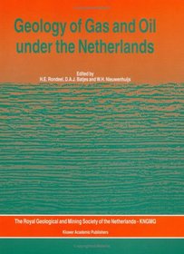 Geology of Gas and Oil under the Netherlands