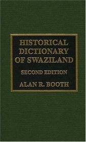 Historical Dictionary of Swaziland