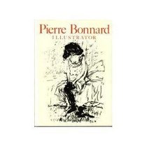 Pierre Bonnard: Illustrator/a Catalogue Raisonne