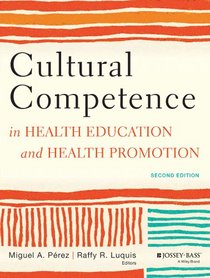 Cultural Competence in Health Education and Health Promotion (Public Health/AAHE)