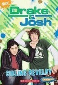 Sibling Revelry (Drake and Josh)